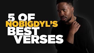 Nobigdyl's Top 5 Best Rap Verses
