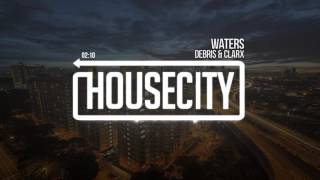 Debris & Clarx - Waters