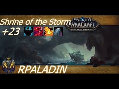 WoW BFA Season 4 +23 Shrine of the Storm/RPALADIN