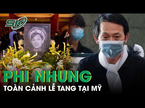 Mai táng nghệ sĩ phi nhung 