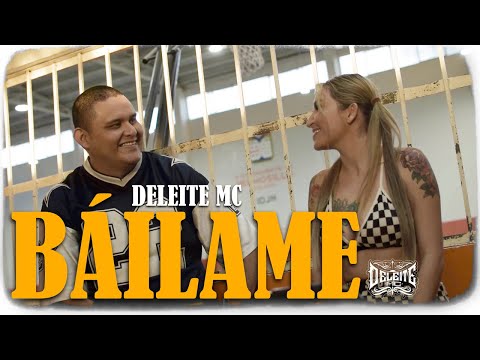 Deleite MC - Báilame (Video Oficial)