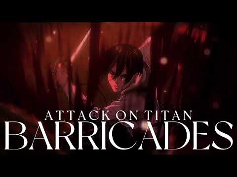 AOT Season 4 Part 2 Ep.6 Barricades OST (Anime Version)