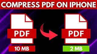 How To Compress PDF File Size In Iphone [Easily]
