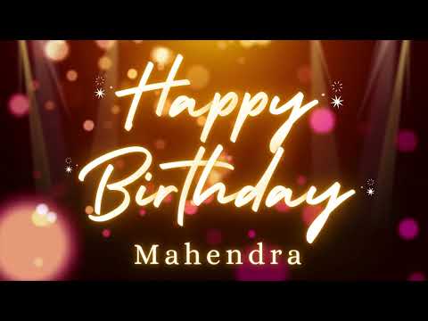 Mahendra Birthday Song – Happy Birthday Mahendra