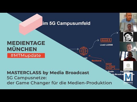 MEDIENTAGE Update: 5G Campusnetze: der Game Changer für die Medien-Produktion - Media Broadcast