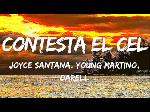 Contesta El Cel - Joyce Santana, Young Martino, Darell - LetraLyrics