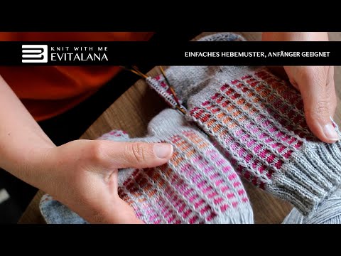 STRICK-TUTORIAL NR. 1: Einfaches Hebemuster für Socken, ANFÄNGER-FREUNDLICH