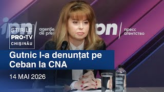 Știrile PRO TV (ORA 20:00) | GUTNIC L-A DENUNȚAT PE CEBAN LA CNA | Moldova
