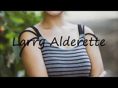 How to pronounce Larry Alderette in English?