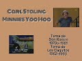Carl Staling Minnies Yoo Hoo