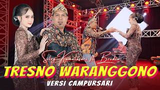 Download lagu SILVY KUMALASARI FT BRODIN - TRESNO WARANGGONO ( MUSIC VIDEO CAMPURSARI EVERYWHERE) mp3 Download lagu SILVY KUMALASARI FT BRODIN - TRESNO WARANGGONO ( MUSIC VIDEO CAMPURSARI EVERYWHERE) mp3
