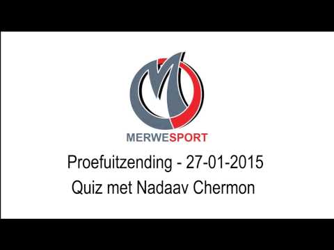 MerweSport - 27-01-2015 - Quiz met Nadaav Chermon