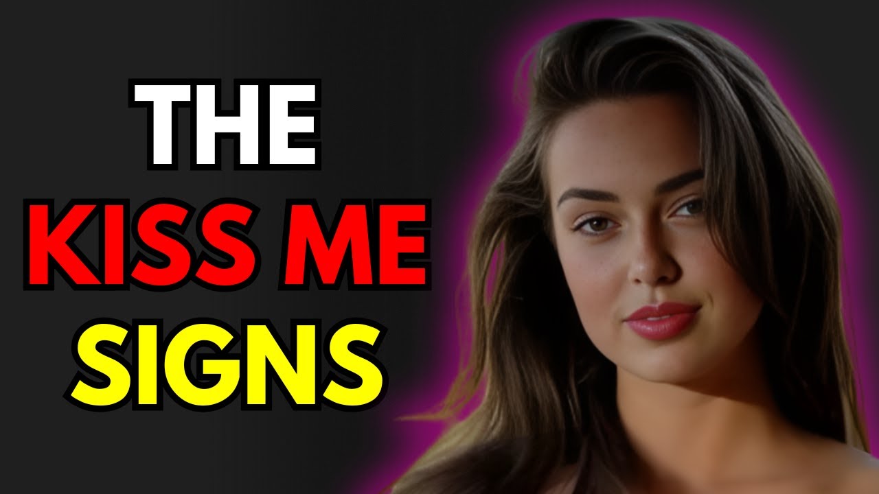 IF She Does This She Wants You to Kiss Her Don't Miss These