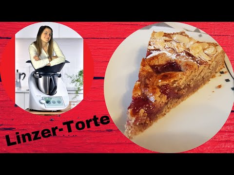 saftige Linzertorte selber machen | weltweit älteste bekannte Torte | ThermoMixenmitClaudia