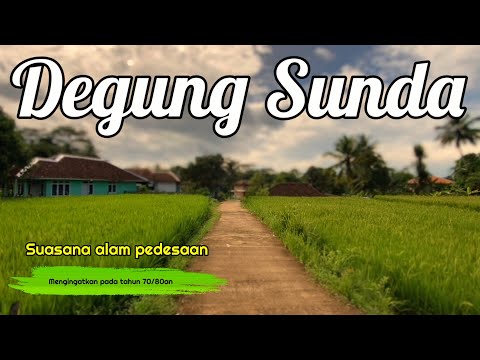 Degung Sunda Pernikahan Cocok diputar Sambil Ngopi | Keliling Pedesaan dan Persawahan 