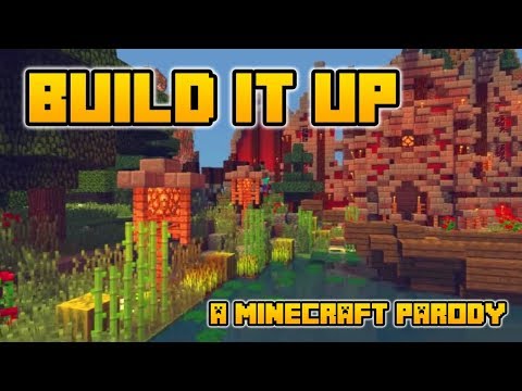 Minecraft Song and Minecraft videos "Build It Up" A Minecraft Parody of Avicii's Wake Me Up