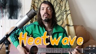 David William - Heatwave (The Blue Nile Acoustic Cover)