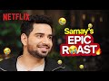 Samay Raina In ROAST MODE Ft Sunil Pal Ranveer Allahbadia TGIKS Netflix India