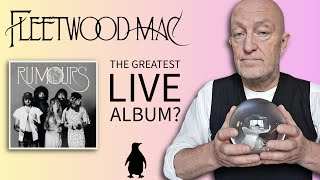 Fleetwood Mac - Is THIS the Greatest Live Album?
