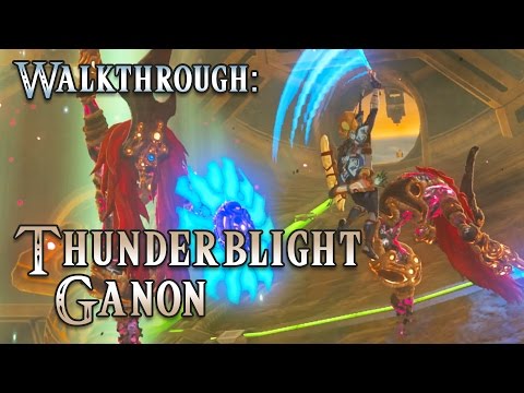 HOW-TO: Thunderblight Ganon Boss Fight The Legend of Zelda: Breath of the Wild