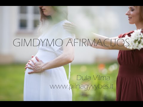Gimdymo meditacija: pozityvios afirmacijos