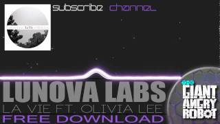 Lunova Labs - La Vie ft. Olivia Lee [Free]