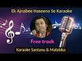 Ek Ajnabee Haseena Se Karaoke With Scrolling Lyrics