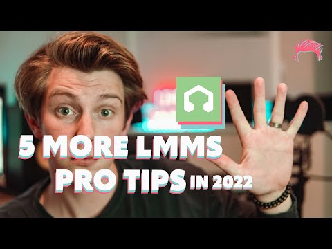 5 More LMMS Pro Tips - 2022