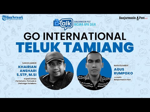 LIVE: B-Talk Go International Teluk Tamiang
