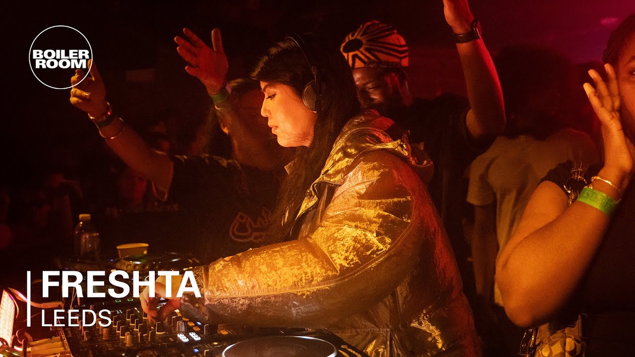 Freshta - Boiler Room: Leeds