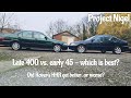 Late 400 Vs Early 45 Which Is Best