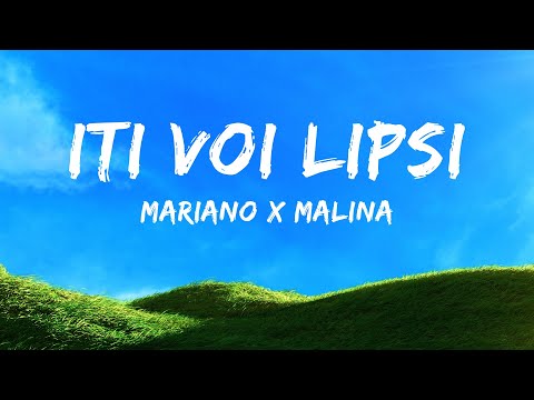 Mariano x Malina - Iti Voi Lipsi | Versuri