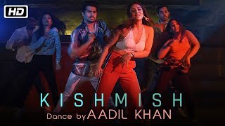 Kishmish | Dance Video | Aadil | Musskan | QARAN ft. Momina Mustehsan | Ash King | Vartika Singh