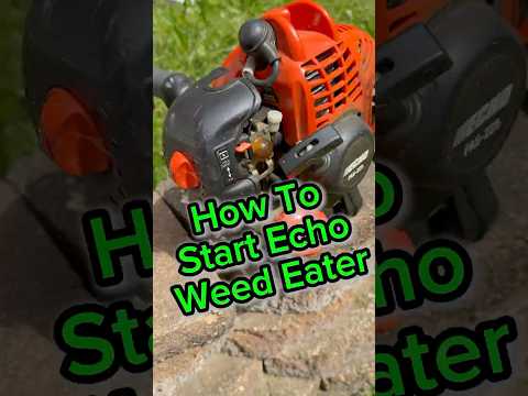 How To Start Echo Weed Eater -Yard Tool #yardwork #lawncare #dadtips