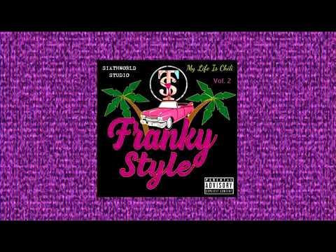 Franky Style - My Life Is Chili "VOLUMEN 2" [FULLMIXTAPE]