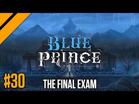 The Final Exam - Blue Prince | Day9