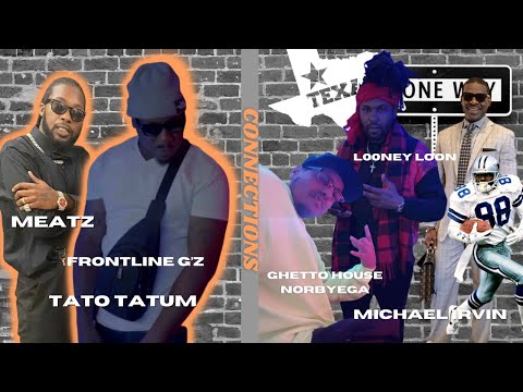 Tato Tatum & Meatz On Frontline G'z,  Michael Irvin, Ghetto House Music, & L00neyLoon