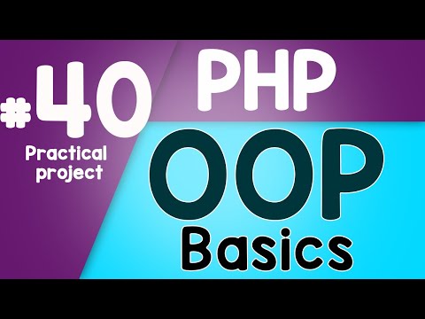 00 PHP Object Oriented Programming Basics OOP | Quick programming tutorial