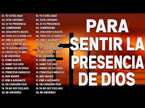 Musica Cristiana Para Sentir La Presencia de Dios - Hermosas Alabanzas Cristianas De Adoracion 2025