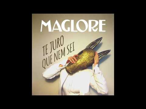 Te Juro Que Nem Sei - Maglore
