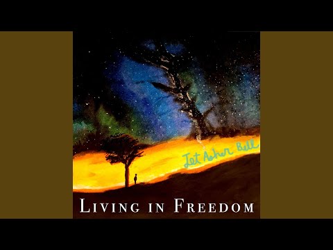 Living In Freedom - Jet Asher Bell