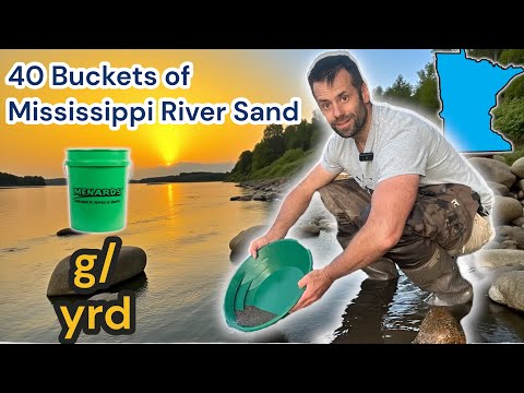 Panning 40 Buckets from the Mississippi River! How Much Gold?
