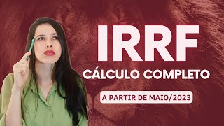 COMO FAZER O CÁLCULO DO IRRF NA FOLHA DE PAGAMENTO: PASSO A PASSO | Departamento Pessoal