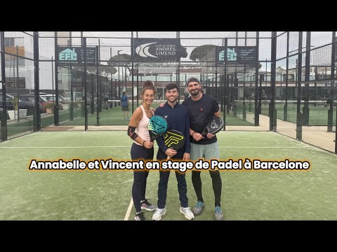 🎾 Annabelle et Vincent en stage de Padel à Barcelone 🎾
