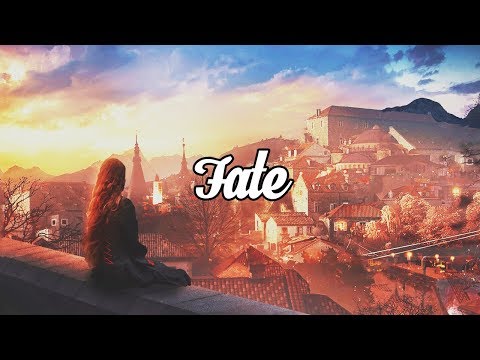 'Fate' A Beautiful Chillstep Mix