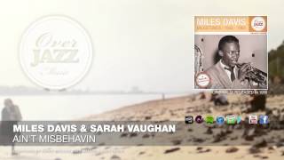 Miles Davis & Sarah Vaughan - Ain't Misbehavin (1950)