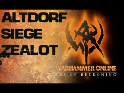 HITTING RR80 ON THE ZEALOT! ALTDORF CITY SIEGE WARHAMMER RETURN OF RECKONING