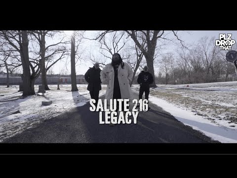 SALUTE 216-  LEGACY (OFFICIAL MUSIC VIDEO)