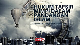 Download lagu Sketsa Tanya Jawab: Hukum Tafsir Mimpi dalam Pandangan Islam l Ustadz Abu Yahya Badrusalam, Lc. mp3 Download lagu Sketsa Tanya Jawab: Hukum Tafsir Mimpi dalam Pandangan Islam l Ustadz Abu Yahya Badrusalam, Lc. mp3