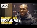 Michael Page Hopes Bellator Cuts Paul Daley After Bellator 216 - MMA Fighting